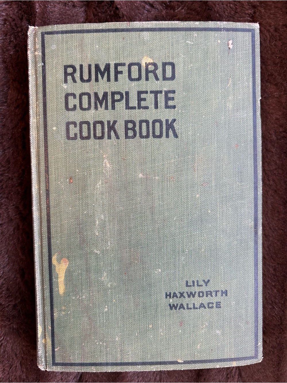 Rumford Complete Cook Book lily Haxworth Wallace 1929